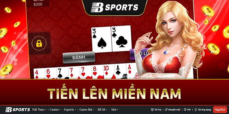 Game tiến lên miền Nam - Những thông tin cần biết