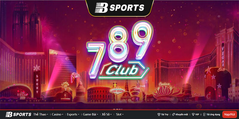 Tổng quan về 789 club game đánh bài đổi thưởng tiền thật