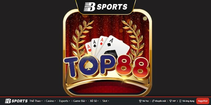 TOP88 – Top game bài đổi thưởng triệu đô 