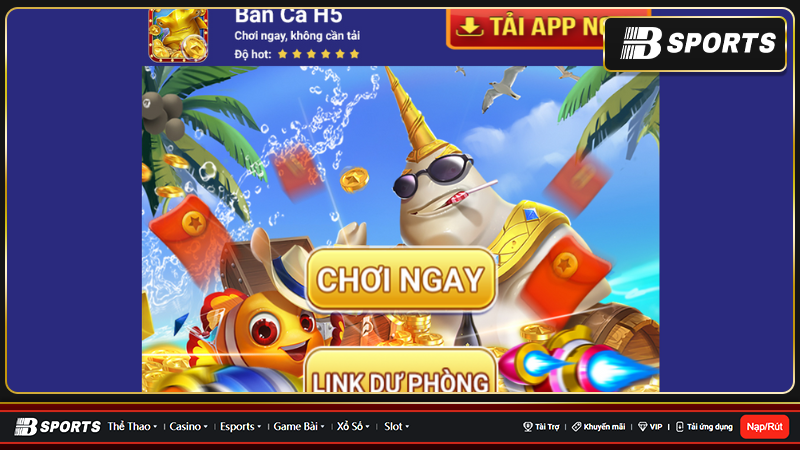 Cổng game bắn cá h5 đổi thưởng hấp dẫn và thú vị nhất Cổng game bắn cá h5 đổi thưởng hấp dẫn và thú vị nhất