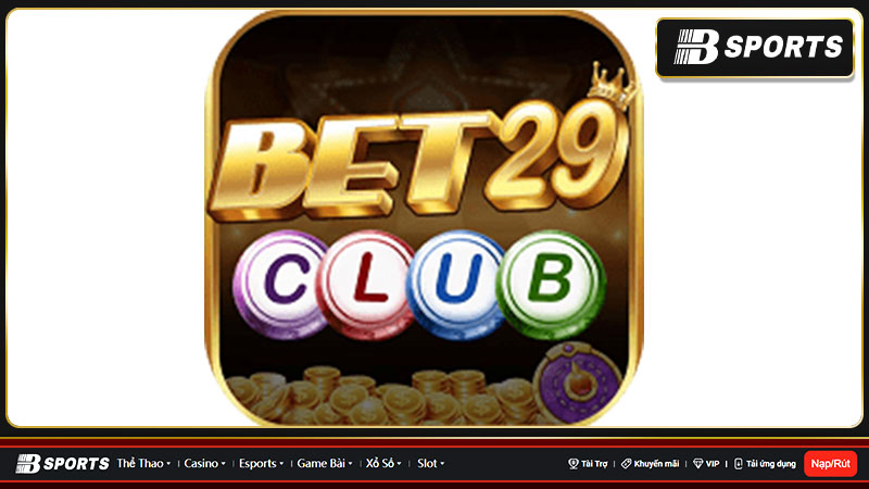 Bom tấn Tài xỉu tại bet29 club