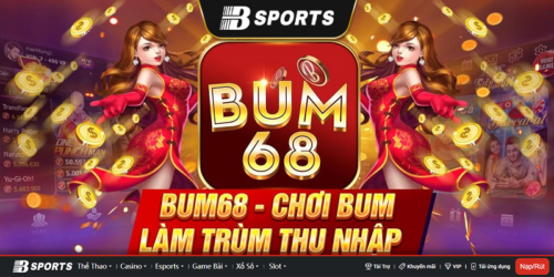 Hệ thống trò chơi bum68