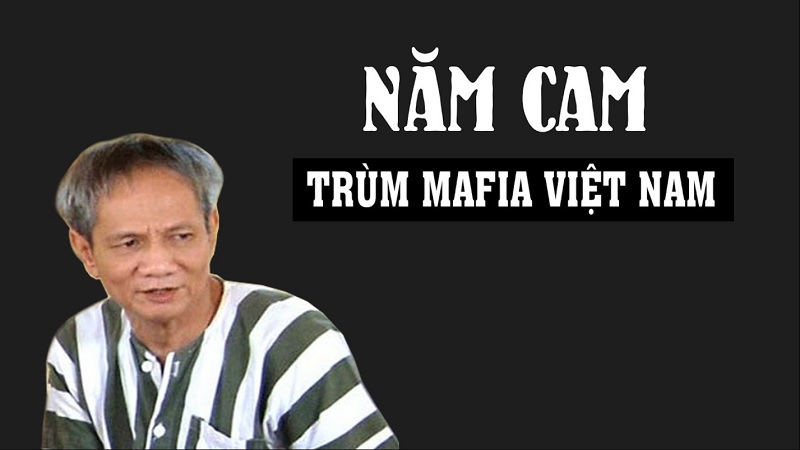 Năm Cam vẫn là cái tên khiến nhiều người rùng mình khi nhắc đến Năm Cam vẫn là cái tên khiến nhiều người rùng mình khi nhắc đến