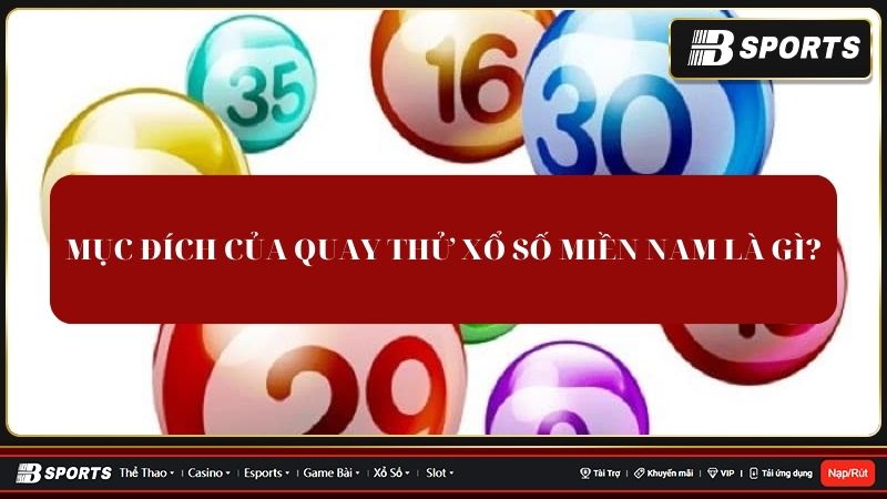 Quay thử xổ số miền Nam