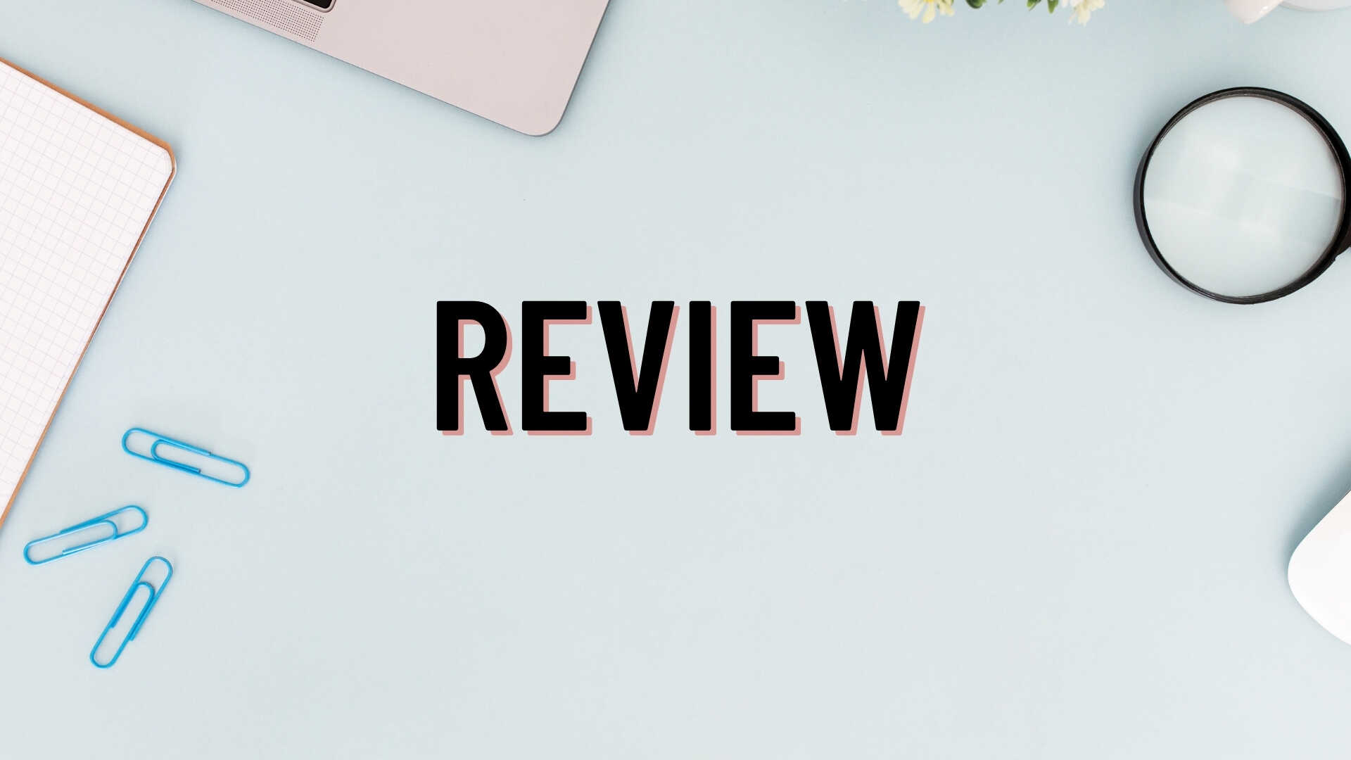 Review là gì trong giới trẻ