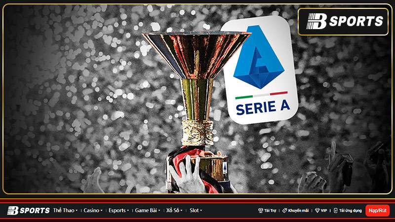 Cách thức tính điểm xếp hạng serie a cho các đội tham gia giải đấu