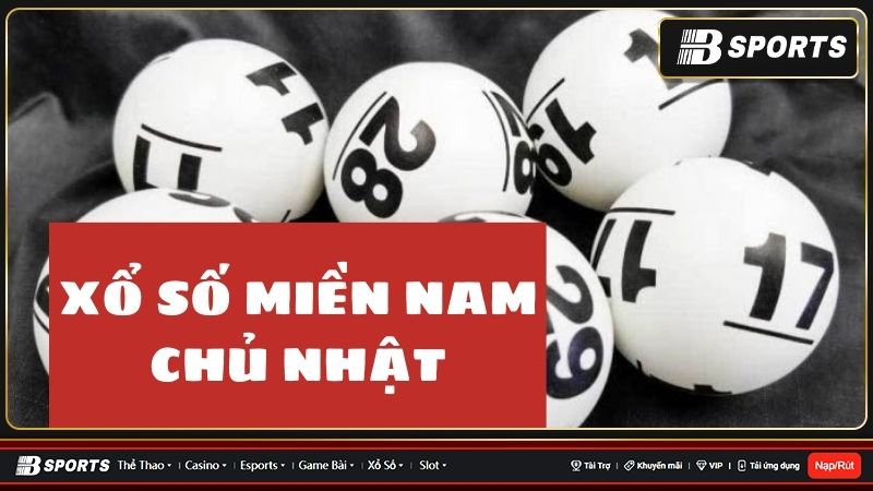 Xổ số miền Nam chủ nhật