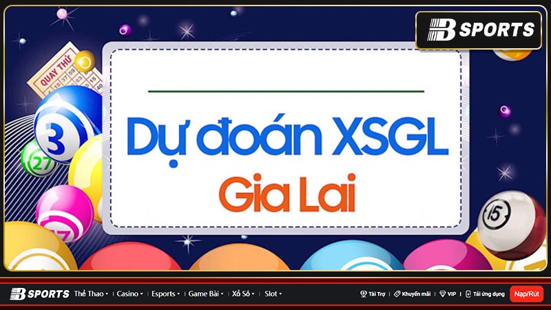 Soi cầu Gia Lai chính xác