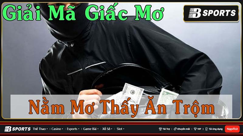 Mơ thấy trộm vào nhà