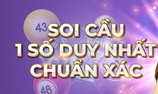 soi cầu 1 số duy nhất, cách soi cầu 1 số duy nhất, soi cầu 1 số duy nhất là gì